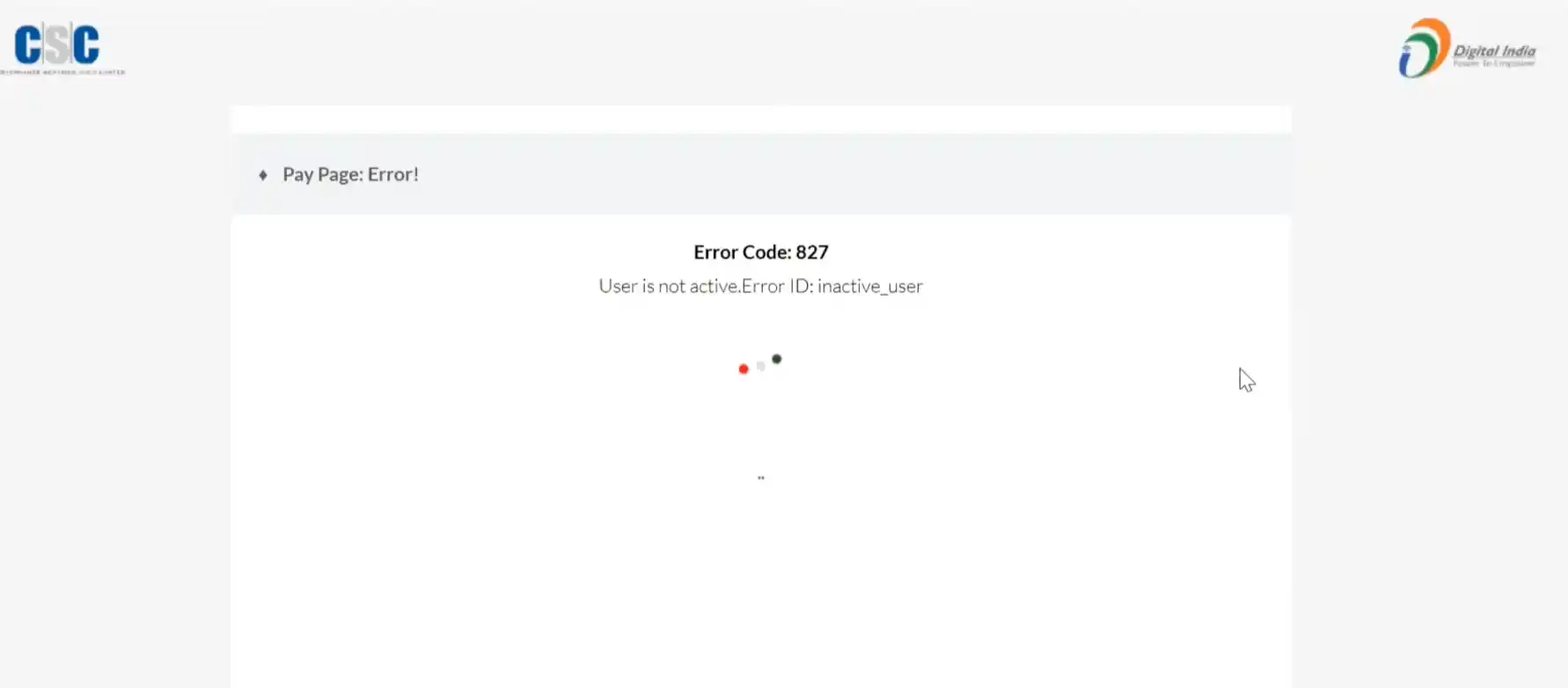 CSC Error Code 827 User Is Not Active